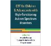 CBT for Children and Adolescents with High-Functioning Autism Spectrum Disorders