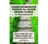 CBT for Severe Mental Disorders: An Illustrated Guide (Book & DVD)