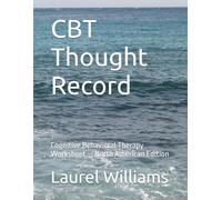 CBT Thought Record: Cognitive Behavioral Therapy Worksheet - North American Edition