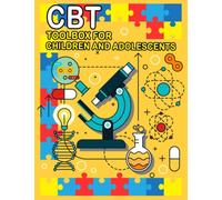 CBT Toolbox for Children and Adolescents: Colouring Pages Exercises for Trauma, ADHD, Autism, Anxiety | Learn Effective Communication Skills for ... | Holiday | Birthday Gifts | Anxiety Relief