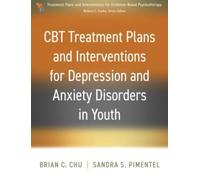CBT Treatment Plans and Interventions for Depression and Anxiety Disorders in Youth