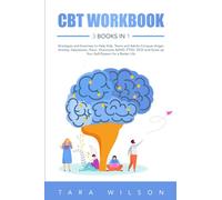 CBT Workbook: 3 Books in 1 Strategies and Exercises to Help Kids, Teens and Adults Conquer Anger, Anxiety, Depression, Panic. Overcome ADHD, PTSD, OCD ... for a Better Life (Counseling Workbooks)