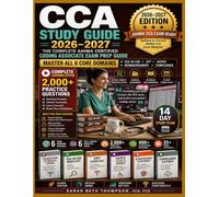 CCA Study Guide 2026-2027: Complete AHIMA Exam Prep | 2,000+ Questions with Detailed Answers, All 6 Domains, ICD-10-CM/CPT/HCPCS & 14-Day Plan
