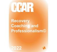 CCAR's Recovery Coaching and Professionalism