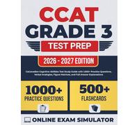 CCAT Grade 3 Test Prep 2026-2027: Canadian Cognitive Abilities Test Study Guide with 1,000+ Practice Questions, Verbal Analogies, Figure Matrices, and Full Answer Explanations