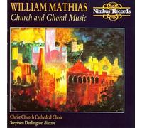 Cccc/Darlington - William Mathias: Church and Choral Music