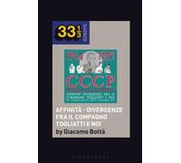 CCCP - Fedeli Alla Linea’s Affinita - Divergenze Fra Il Compagno Togliatti e Noi