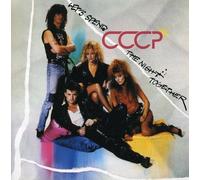 Cccp - Let's Spend The Night Together