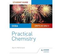 CCEA AS/A2 Chemistry Student Guide: Practical Chemistry