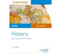 CCEA AS-level History Student Guide: Germany (1919-1945)