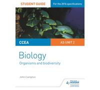 CCEA AS Unit 2 Biology Student Guide: Organisms and Biodiversity