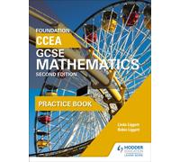 CCEA GCSE Mathematics Foundation Practice Book for 2nd Edition