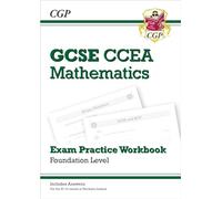CCEA GCSE Maths Exam Practice Workbook: Foundation (includes Answers): for the 2026 and 2027 exams (CGP GCSE Northern Ireland)