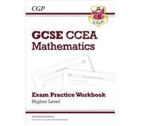 CCEA GCSE Maths Exam Practice Workbook: Higher (includes Answers): for the 2026 and 2027 exams (CGP GCSE Northern Ireland)