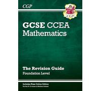 CCEA GCSE Maths Revision Guide: Foundation (with Online Edition): for the 2026 and 2027 exams (CGP GCSE Northern Ireland)