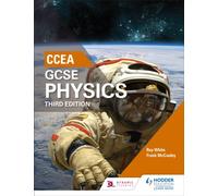 CCEA GCSE Physics Third Edition