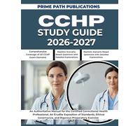 CCHP STUDY GUIDE 2026-2027: An Authoritative Manual for the Certified Correctional Health Professional. An Erudite Exposition of Standards, Ethical Governance, and Rigorous Preparatory Exercise