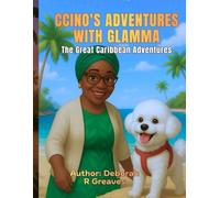 Ccino's Adventures With Glamma: The Great Caribbean Adventure: 4