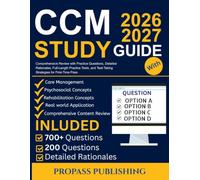 CCM CERTIFICATION STUDY GUIDE 2026-2027: Comprehensive Review with Practice Questions, Detailed Rationales, Full-Length Practice Tests, and Test-Taking Strategies for First-Time
