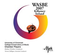 CCM Chamber Players - 2007 WASBE: Killarney Ireland