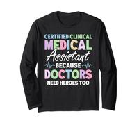 CCMA Certified Clinical Medical Assistant Long Sleeve T-Shirt