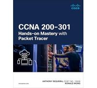 CCNA 200-301 Hands-on Mastery with Packet Tracer (Networking Technology)