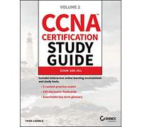 CCNA Certification Study Guide: Exam 200-301, Volume 2 (Sybex Study Guide)