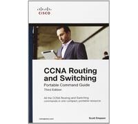 CCNA Routing and Switching Portable Command Guide