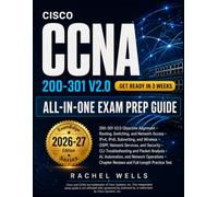 CCNA V2 All-In-One Exam Prep Guide: CCNA V2 All-In-One Exam Prep Guide: 200-301 v2.0 Prep with Network Scenarios, Command Review, and Full-Length Practice Test