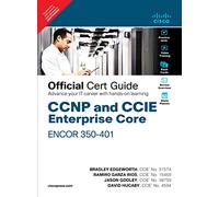 CCNP and CCIE Enterprise Core ENCOR 350-401 Official Cert Guide
