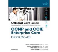 CCNP and CCIE Enterprise Core ENCOR 350-401 Official Cert Guide