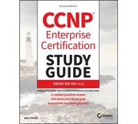 CCNP Enterprise Certification Study Guide : ENCOR 350-401 v1.2