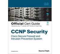 CCNP Security Cisco Secure Firewall and Intrusion Prevention System Official Cer
