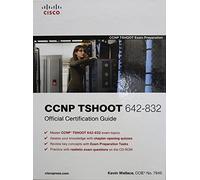 CCNP TSHOOT 642-832 Official Certification Guide (Official Cert Guide)