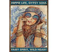 CCPARTON Girl Hippie Life Gypsy Soul Fairy Spirit Wild Heart Retro Metal Signs Inspirational Signs Vintage for 8x12 Inches Metal Signs