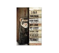 CCPARTON Metal Sign Ferret I Am Your Friend Your Partner Best Gift for Animal Lovers Decor Retro Metal Tin Sign Vintage Aluminum Sign for Home Coffee Wall Decor 8x12 Inch