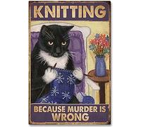 CCPARTON Metal Signs Black Cat Knitting Because Murder is Wrong Signs Vintage Aluminum Signs Retro Tin Signs for Home Cafe bar Garden 8x12 Inches