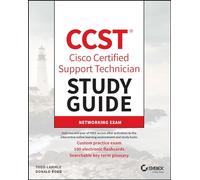 CCST Cisco Certified Support Technician Study Guide : Networking Exam