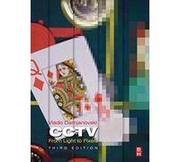 CCTV: From Light to Pixels