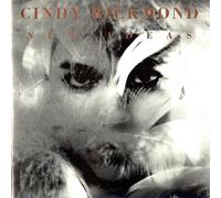 (CD Album Cindy Rickmond, 11 Tracks) Cowboy / Black Or White / Lonely Nights / Drummer Boy / Love Me For My Mind / Money / Tell Me Why / All In The Mind / I Like It / Teardrops u.a.
