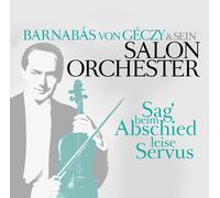 CD Barnabas By Geczy And His Salon Orechster Say Goodbye Softly Servus