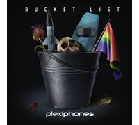 Plexiphones - Bucket List