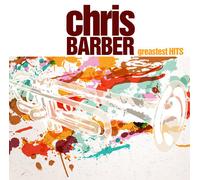 Chris Barber - Greatest Hits
