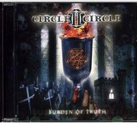 CD CIRCLE II CIRCLE BURDEN OF TRUTH BRAND NEW SEALED