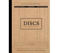 CD Collection Log Book: Compact Disc Collector Journal. Note & Capture Every Classic. Ideal for Collectors, DJ's, Musicians, and Fans