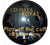 CD Hata X Koyas - Play Off The Cuff Vol.1 Encounter [Japan CD] DQC-1211