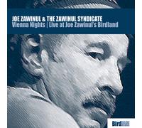 Joe Zawinul/The Zawinul Syndicate - Vienna Nights: Live at Joe Zawinul's Birdland