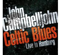 John Campbelljohn - Celtic Blues - Live in Hamburg