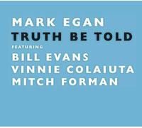 Mark Egan - Truth Be Told