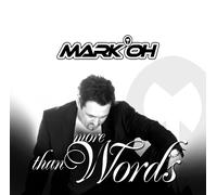Mark Oh - More Than Words